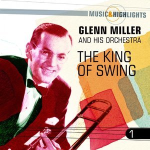 Music & Highlights: The King of Swing, Vol. 1