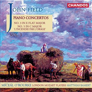 Field: Piano Concerto No. 3 & Piano Concerto No. 5