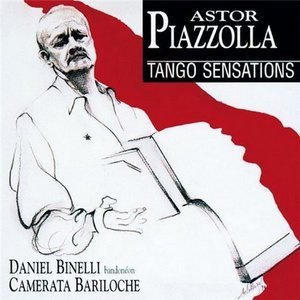 Astor Piazzolla: Tango Sensations