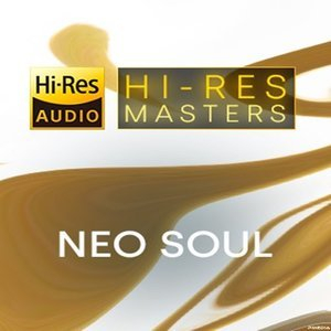 Hi-Res Masters: Neo Soul
