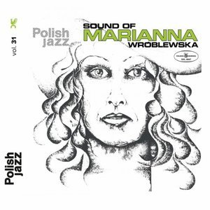 Sound Of Marianna Wroblewska
