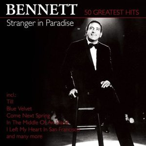Stranger In Paradise: 50 Greatest Hits - 2CD