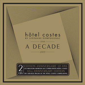 Hotel Costes - A Decade 1999-2009 (CD2)