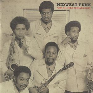 Midwest Funk - Funk 45s from Tornado Alley