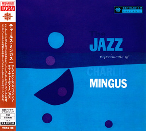 The Jazz Experiments Of Charlie Mingus