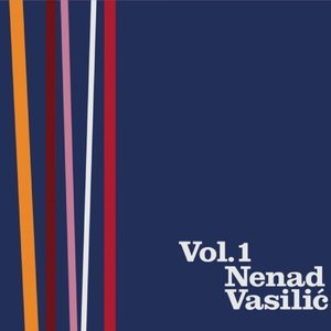 Nenad Vasilic Vol. 1