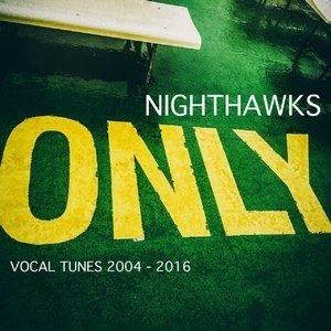Only (Vocals Tunes 2004-2016)