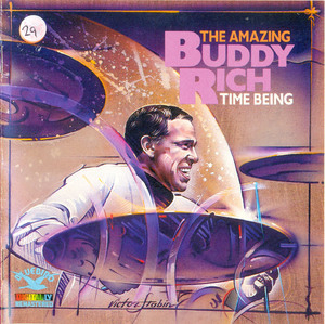 The Amazing Buddy Rich Time Being