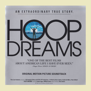 Hoop Dreams (Original Motion Picture Soundtrack)