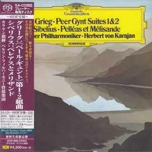 Grieg : Peer Gynt Suites, Sibelius: Pelleas et Melisande