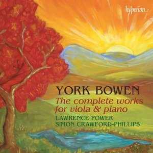 York Bowen: The Complete Works for Viola and Piano
