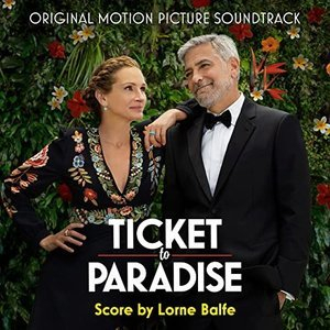 Ticket to Paradise (Original Motion Picture Soundtrack)