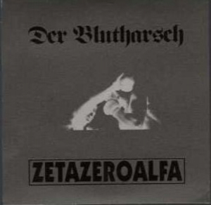 Der Blutharsch / Zetazeroalfa