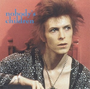 Nobody's Children (The Essential David Bowie, vol.3)