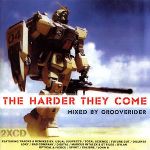 The Harder They Come CD1 mixed by Grooverider