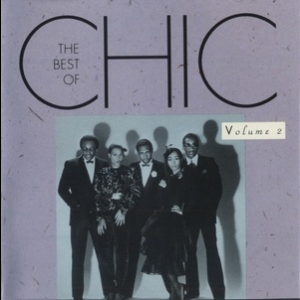 The Best Of Chic (Volume 2)