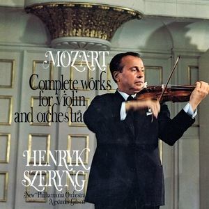 Mozart: Complete Works for Violin and Orchestra (Remastered)