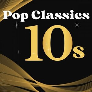 Pop Classics - 10s