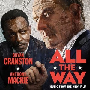 All The Way (Original Motion Picture Soundtrack)