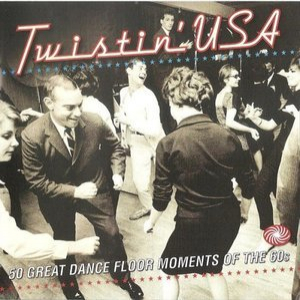 Twistin' USA - 50 Great Dance Floor Moments Of The 60's