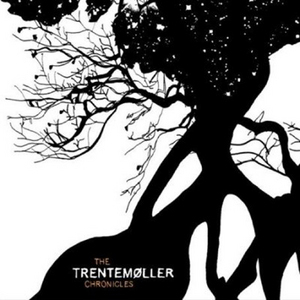 The Trentemoller Chronicles Cd1