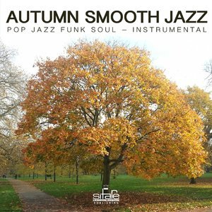 Autumn Smooth Jazz (Pop Jazz Funky Soul - Instrumental)