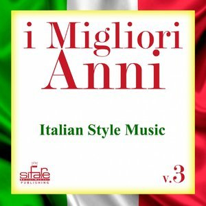 I migliori anni, Vol. 3 (Italian Style Music Instrumental)