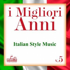 I migliori anni, Vol. 5 (Italian Style Music Instrumental)