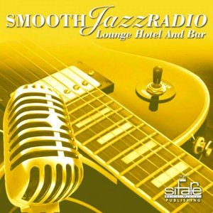 Smooth Jazz Radio, Vol. 12 (Instrumental, Lounge Hotel and Bar)
