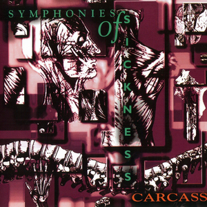 Symphonies of Sickness (1995 Reissue)