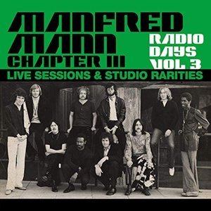 Radio Days, Vol. 3: Manfred Mann Chapter Three (Live Sessions & Studio Rarities)