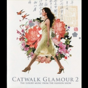 Catwalk Glamour 2 (CD1)