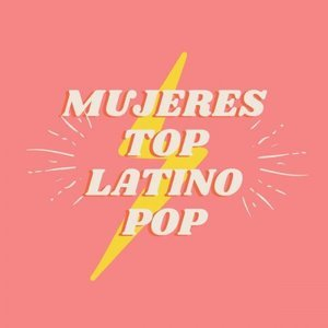 Mujeres Top Latino Pop