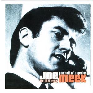 Joe Meek: Portrait Of A Genius - The Rgm Legacy (CD2) (castle Music Cmxbx783)