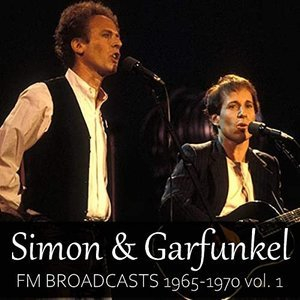 Simon & Garfunkel FM Broadcasts 1965-1970 vol. 1