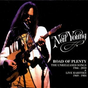 Road Of Plenty (The Unreleased Songs 1966-2010 & Live Rarities 1969-1984)