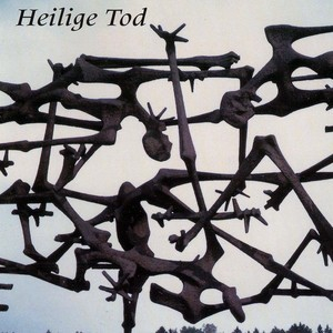 Heilige Tod - A Tribute To Death In June