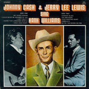 Johnny Cash & Jerry Lee Lewis Sing Hank Williams
