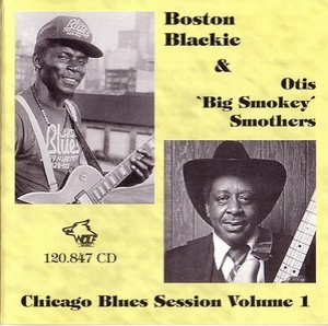[vol.01] Boston Blackie & Otis 'big Smokey' Smothers