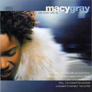 Macy Gray - On How Life Is 1999 download APE lossless