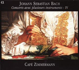 Bach - Concerts Avec Plusieurs Instruments Vol. 4