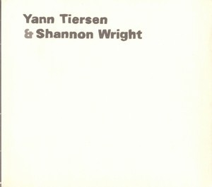 Yann Tiersen & Shannon Wright