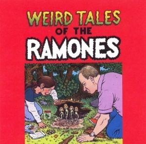 Weird Tales Of The Ramones CD 1