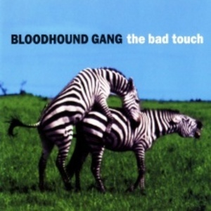 Bloodhound Gang, The - The Bad Touch (CDS) 1999 download FLAC lossless