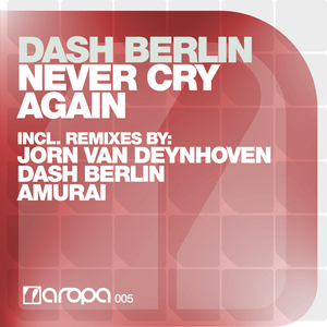 Never Cry Again [CDS] (Netherlands, Aropa, AROPA005)