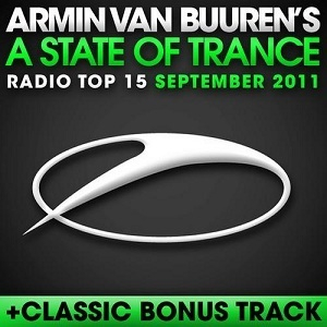  A State Of Trance Radio Top 15 - September 2011
