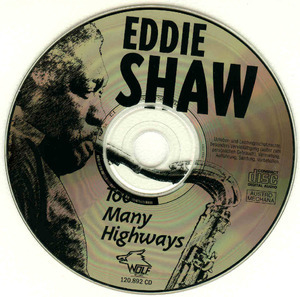 [vol.46]  Eddie Shaw (Too Many Highways)
