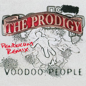 Voodoo People (Pendulum Remix)