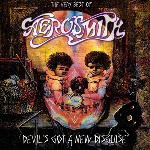 Devil's Got A New Disguise (The Very Best Of Aerosmith)