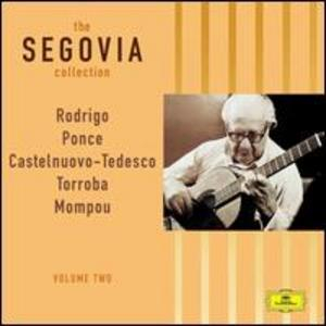The Segovia Collection (vol. 2) - Rodrigo, Ponce, Torroba